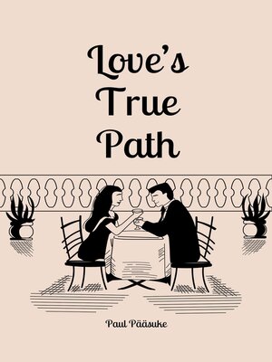 cover image of Love's True Path